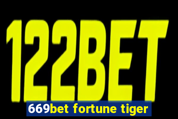 669bet fortune tiger